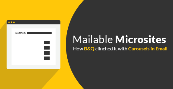 Mailable microsites- carousel in email B&Q
