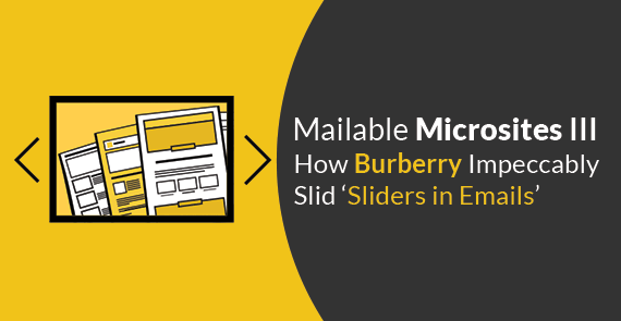 Mailable Microsites - Sliders in Emails