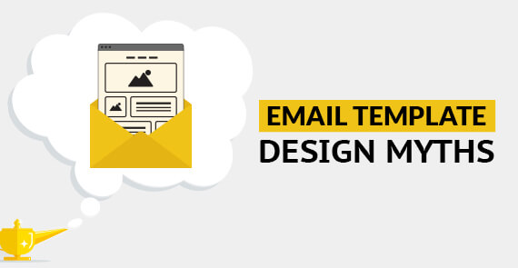 Email Design Myths