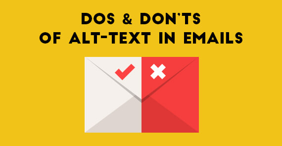 Dos and Don’ts of Alt-text in Email