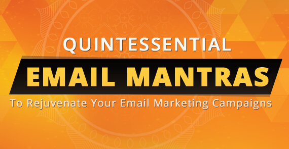 Email Design and marketing Mantras